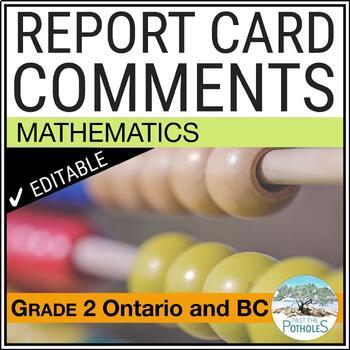 Preview of Ontario Report Card Comments Math Grade 2 - EDITABLE British Columbia