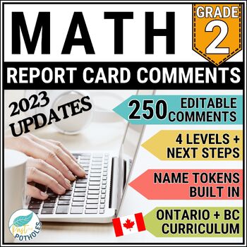 Preview of Grade 2 Report Card Comments Ontario + BC MATH - Editable Updated Template