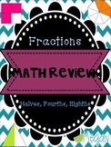 Math Review: Fractions- halves, fourths, eighths