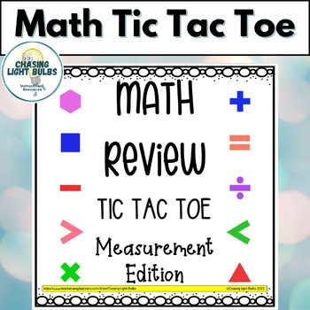 Preview of Math Review Tic Tac Toe - Measurement Edition