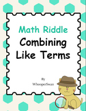 Math Riddle: Combining Like Terms