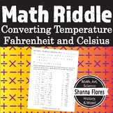 Math Riddle - Converting Temperature - Fahrenheit and Cels