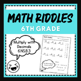 Math Riddle - 6.NS.B.3 - Multiply with Decimals - Fun Math