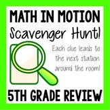 Math Scavenger Hunt - 5th Grade Review - End of the Year T