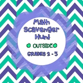 Math Scavenger Hunt (*Outside*) and "SIDEWALK SCOOT"