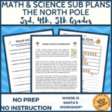 Math Science Sub Plan 3rd 4th 5th Grade The North Pole Ind