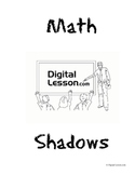 Math Shadows Project (Proportions and Indirect Measurement)