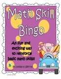 Math Skill Bingo:  Basic Math Skill Reinforcement with Fun