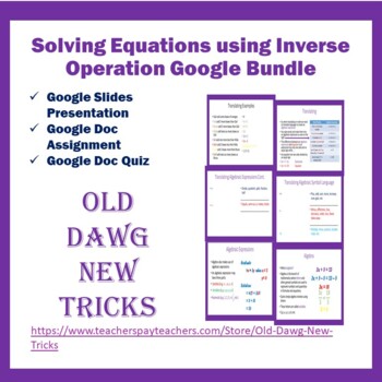 Preview of Math: Solving Equations using Inverse Operation Google Bundle