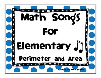Preview of Math Songs!  Perimeter and Area