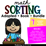 Math Sorting Adapted Book Bundle [7 books!] Digital + Prin