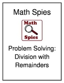 Math Spies Problem Solving: Division with Remainders