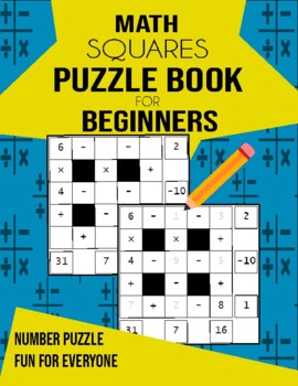 Preview of Math Squares Puzzle Book for Beginners: Boredom Busting Activities to Exercise
