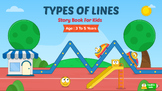 Math Story Book for Kids Aged 3 to 5 : Types of Lines