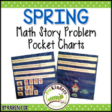 Math Story Problem Pocket Charts: SPRING Edition