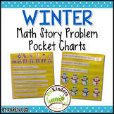 Math Story Problem Pocket Charts: WINTER Edition