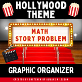 Math Story Problems Graphic Organizer- Hollywood Theme