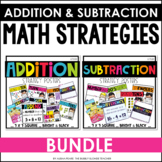 Math Strategies Posters | Addition & Subtraction Bundle