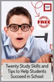 Twenty Study Skills and Tips to Help Students Succeed in School