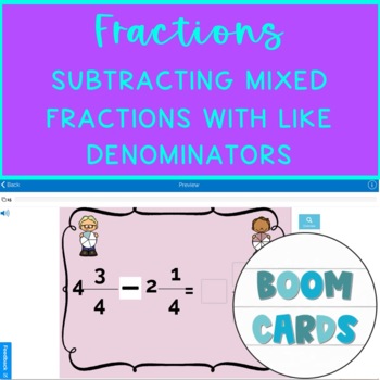 Preview of Math Subtracting Mixed Fractions With Like Denominators Boom Cards