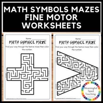 Preview of Math Symbols Mazes: Fine Motor and Pre-Writing Printable Worksheet