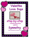 Math Symmetry with Valentine Love Bug Art Project