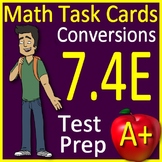 Math TEK 7.4E Conversions 7th Grade STAAR Math Test Prep T
