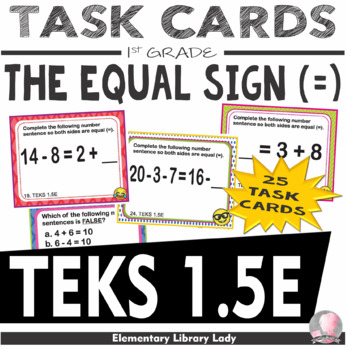 Preview of Math TEKS 1.5E Texas 1st Grade Task Cards The Equal Sign (=)