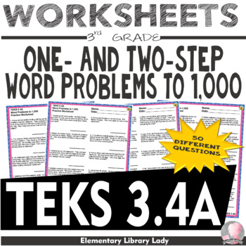 Math TEKS 3.4A Worksheets Texas Word Problems to 1,000
