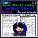 Math | TIME Quarter After & To the Hour | NO PREP Workshee