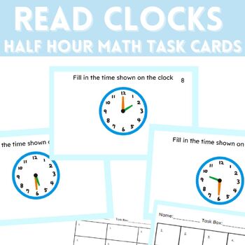 Preview of Math Task Card Telling Time to Half Hour
