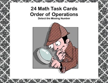 Preview of Math Task Cards-Order of Operations-Detect the Missing Number