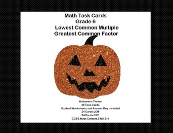 Preview of LCM's and GCF's Math Task Cards Halloween Theme