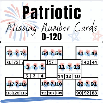 Preview of Math Task Cards - Sequencing Missing Numbers 1-120 - USA/Patriotic Themed