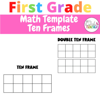Math Template-Ten Frames-First Grade by Miss Stylish Teacher | TPT