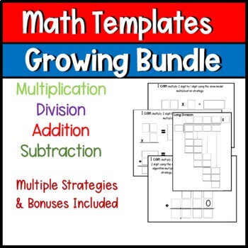 Preview of Math Templates Growing Bundle Multiplication, Division, Addition, Subtraction