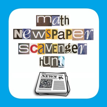 Preview of Math Scavenger Hunt - Newspaper Scavenger Hunt - End of Year Project