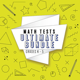 Elementary Math Tests Bundle ⭐ ALL Common Core Standards ⭐
