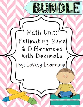 Preview of Math Unit: Estimating Sums and Differences with Decimals BUNDLE