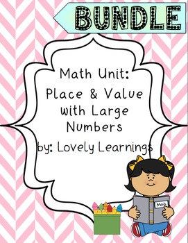 Preview of Math Unit: Place & Value with Large Numbers BUNDLE