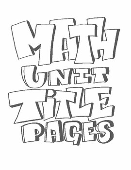 Preview of Math Unit Title Pages - Introductory Activity (9 Title Pages + Instructions!)