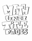 Math Unit Title Pages - Introductory Activity (9 Title Pag