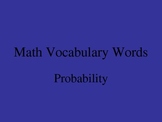 Math Vocabulary Power Point/ Words Related to Probability