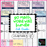 GO Math Vocabulary Word Wall BUNDLE Chapters 8 - 12, Grade 3