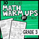3rd Grade Math Warm Ups: 1ST Six Weeks (TEKS Based)