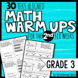3rd Grade Math Warm Ups: 2nd Six Weeks (TEKS Based)