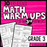 3rd Grade Math Warm Ups: 3rd Six Weeks (TEKS Based)