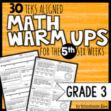 3rd Grade Math Warm Ups: 5th Six Weeks (TEKS Based)
