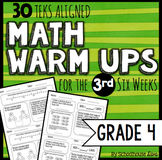 4th Grade Math Warm Ups - 3rd Six Weeks (TEKS based)