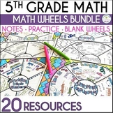 5th Grade Math Wheel Guided Notes Interactive Notebooks, T